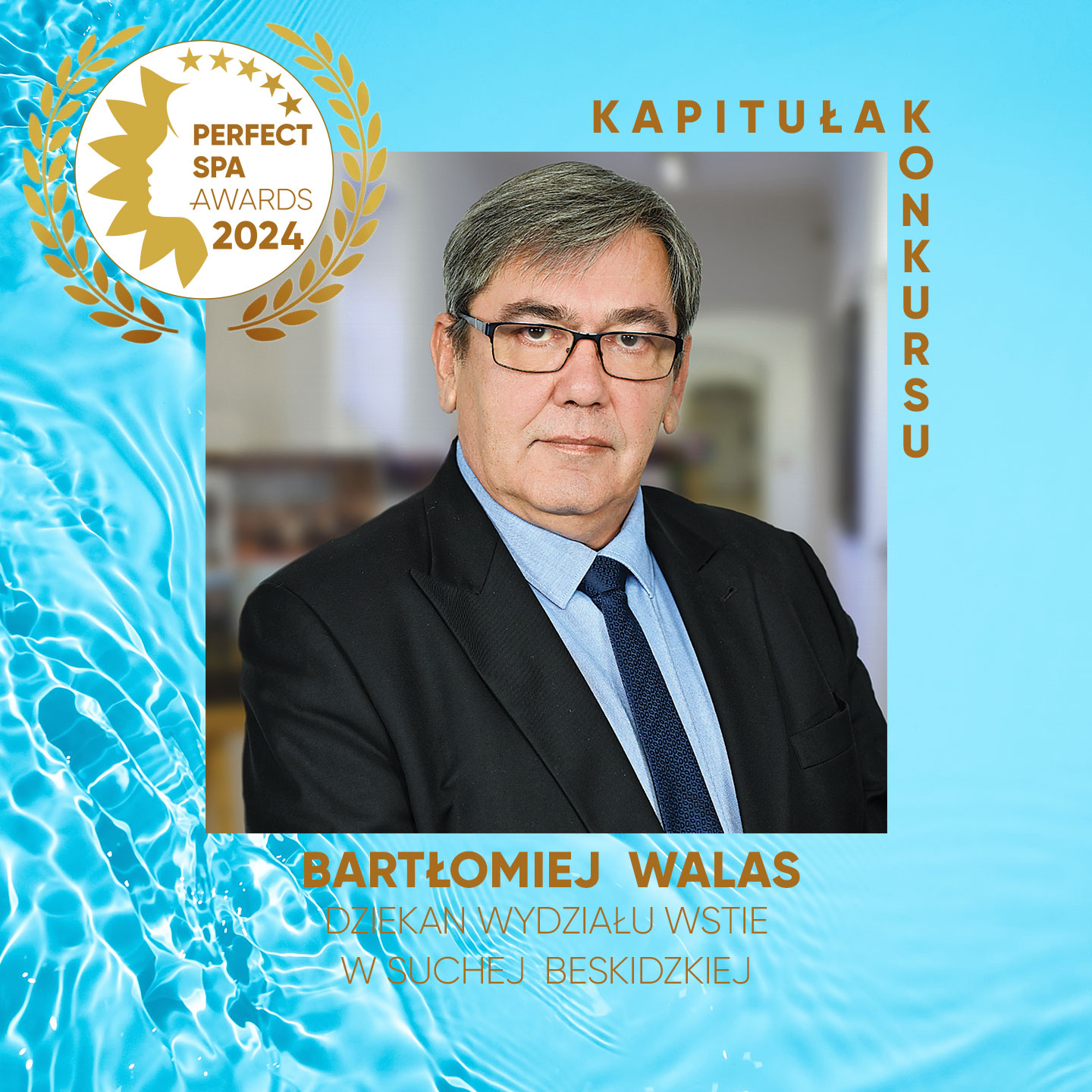 Bartłomiej Walas jurorem w konkursie Perfect SPA Awards 2024 Kapituła Konkursu - Bartłomiej Walas