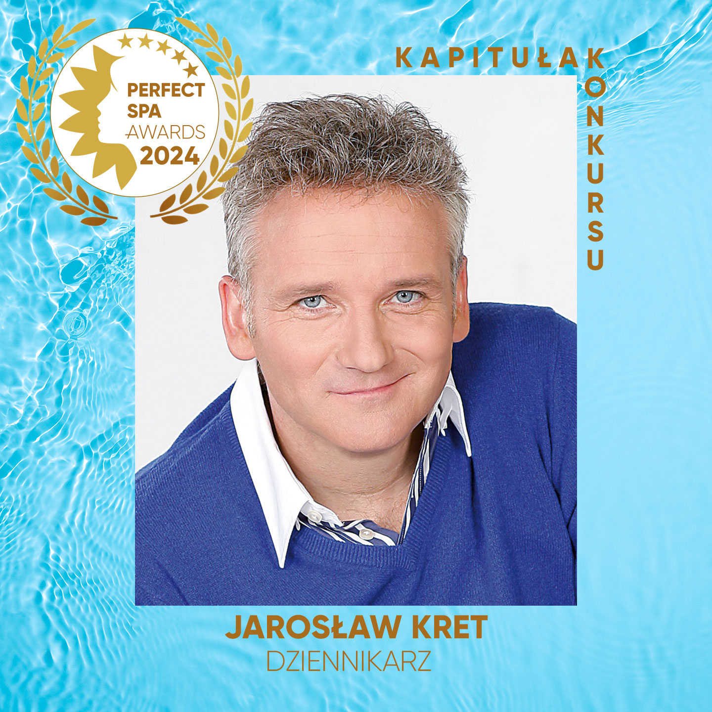Jarosław Kret jurorem konkursu Perfect SPA Awards 2024 Kapituła Konkursu - Jarosław Kret