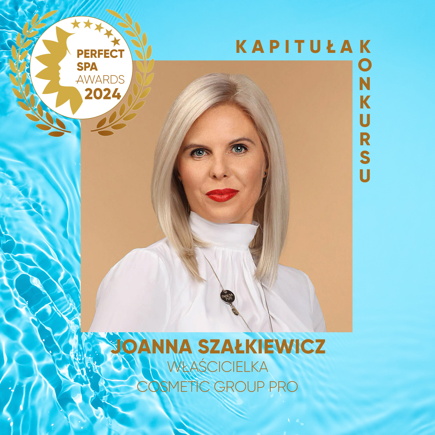 Joanna Szałkiewicz jurorem w konkursie Perfect SPA Awards 2024 Kapituła Konkursu - Joanna Szałkiewicz