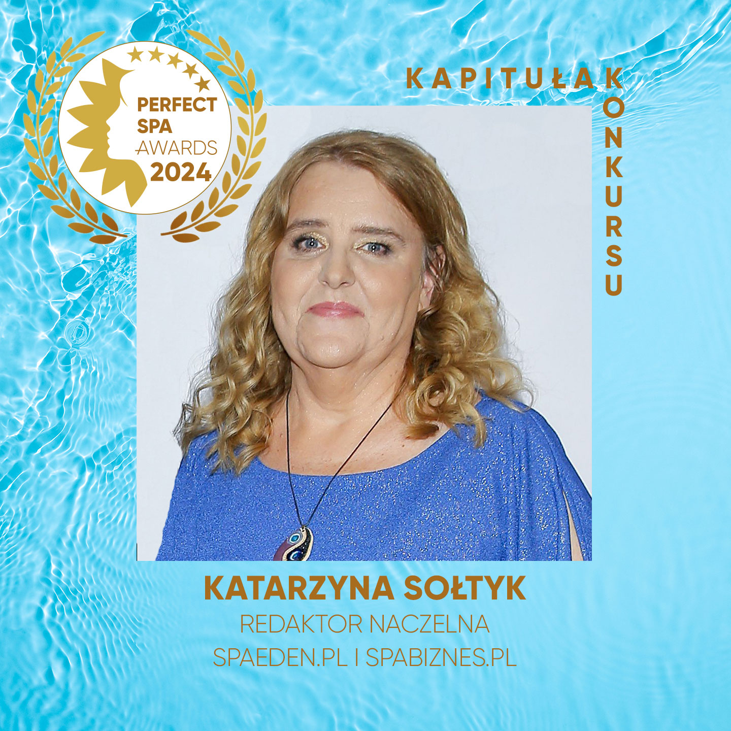 Katarzyna Sołtyk jurorem konkursu Perfect SPA Awards 2024 Kapituła Konkursu - Katarzyna Sołtyk